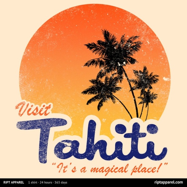 Visit Tahiti at riptapparel.com